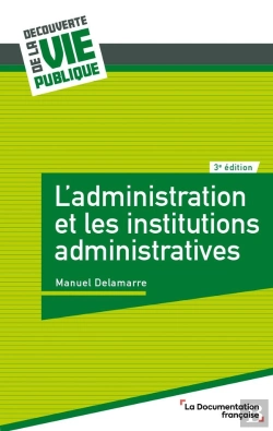 Bertrand.pt - L'Administration Et Les Institutions Administratives (3e Édition)
