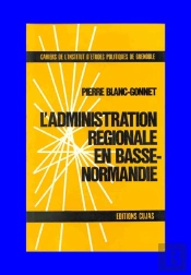 L'Administration Régionale En Basse-Normandie