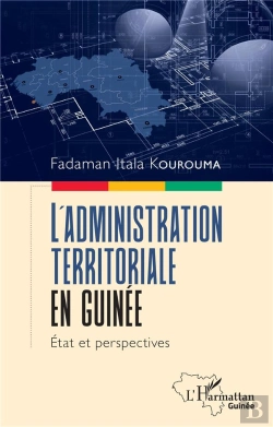 Bertrand.pt - L'Administration Territoriale En Guinée : État Et Perspectives