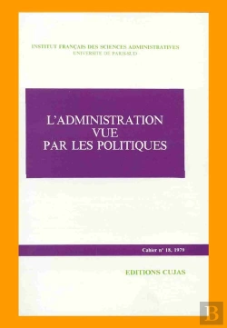 Bertrand.pt - L'Administration Vue Par Les Politiques