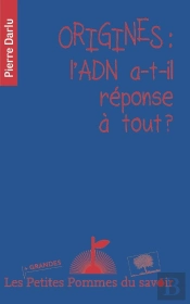 L'Adn A-T-Il Reponse À Tout ?