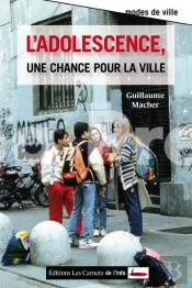 L'Adolescence, Une Chance Pour La Ville