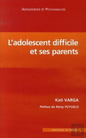 L'Adolescent Difficile Et Ses Parents