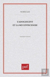L'Adolescent Et La Mucoviscidose