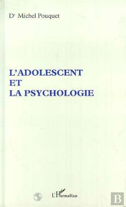 Bertrand.pt - L'Adolescent Et La Psychologie