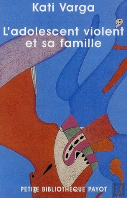 Bertrand.pt - L'Adolescent Violent Et Sa Famille