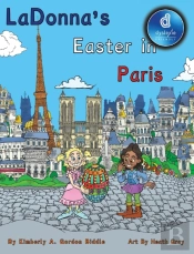 Ladonna'S Easter In Paris  Dyslexic Edition