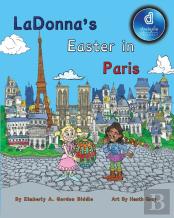 Ladonna'S Easter In Paris Dyslexic Edition