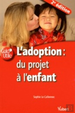 Bertrand.pt - L'Adoption ; Du Projet À L'Enfant (2e Édition)