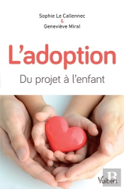 L'Adoption ; Du Projet À L'Enfant