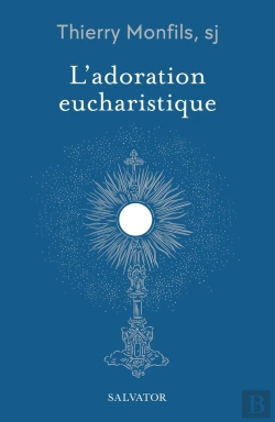 Bertrand.pt - L'Adoration Eucharistique