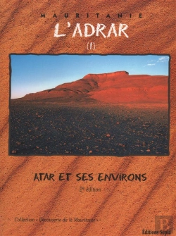 Bertrand.pt - L'Adrar T.1 ; Atar Et Ses Environs (2e Édition)