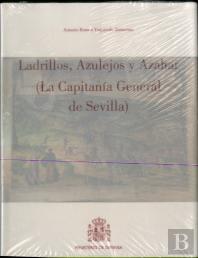 Ladrillos, Azulejos Y Azahar (La Capitanía General De Sevilla)