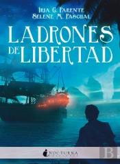 Ladrones De Libertad