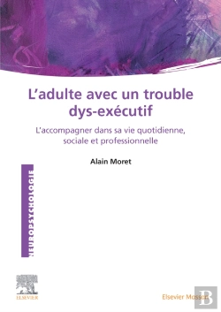 Bertrand.pt - L'Adulte Avec Un Trouble Dys-Executif