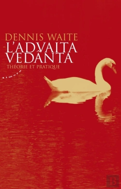 Bertrand.pt - L'Advaita Vedânta ; Théorie Et Pratique