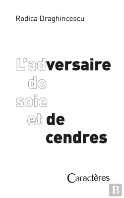 Bertrand.pt - L'Adversaire De Soie Et De Cendres