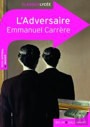 L'Adversaire, D'Emmanuel Carrère; Texte Intégral ; Dossier