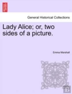 Bertrand.pt - Lady Alice; Or, Two Sides Of A Picture.