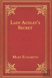 Lady Audley'S Secret
