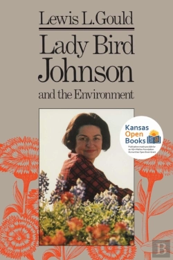 Bertrand.pt - Lady Bird Johnson And The Environment