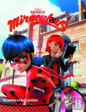Lady Bug-Miraculous - Desenha os Teus Sonhos