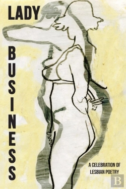 Bertrand.pt - Lady Business: A Celebration Of Lesbian Poetry