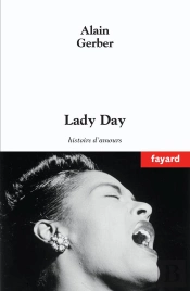 Lady Day ; Histoire D'Amours