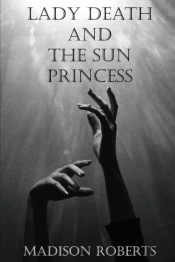Lady Death And The Sun Princess
