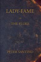 Lady-Fame; Or, The Fluke