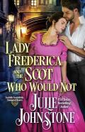 Lady Frederica And The Scot Who Would Not