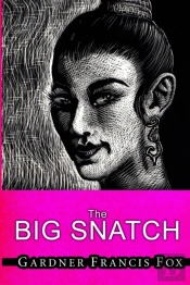 Lady From L.U.S.T. #10 - The Big Snatch