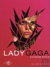 Lady Gaga ; Style Extrême