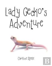 Lady Gecko'S Adventure