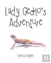 Lady Gecko'S Adventure