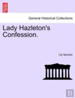 Bertrand.pt - Lady Hazleton'S Confession.