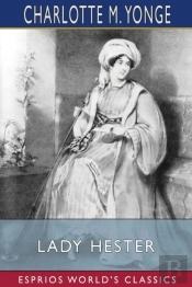 Lady Hester (Esprios Classics)