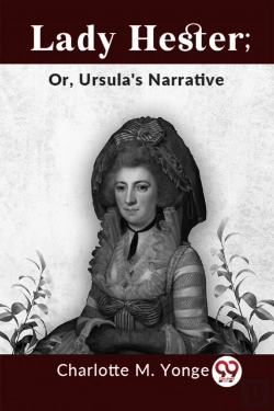Bertrand.pt - Lady Hester; Or, Ursula'S Narrative