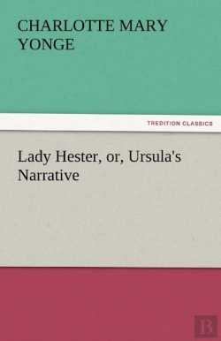 Bertrand.pt - Lady Hester, Or, Ursula'S Narrative