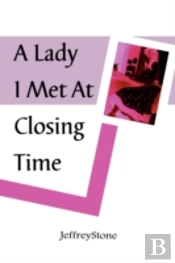 Lady I Met At Closing Time