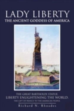 Bertrand.pt - Lady Liberty: The Ancient Goddess Of America