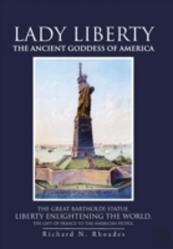 Bertrand.pt - Lady Liberty: The Ancient Goddess Of America