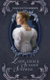 Lady Liesl'S Seaside Surprise