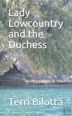 Bertrand.pt - Lady Lowcountry And The Duchess