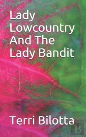 Lady Lowcountry And The Lady Bandit