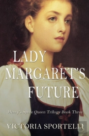 Lady Margaret'S Future