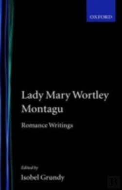 Bertrand.pt - Lady Mary Wortley Montagu: Romance Writings