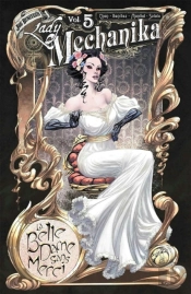 Lady Mechanika Volume 5: La Belle Dame Sans Merci