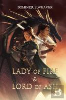 Lady Of Fire & Lord Of Ash
