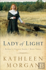 Lady Of Light (Brides Of Culdee Creek Book #3)